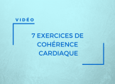 7 vidéos de guide respiratoires en cohérence cardiaque
