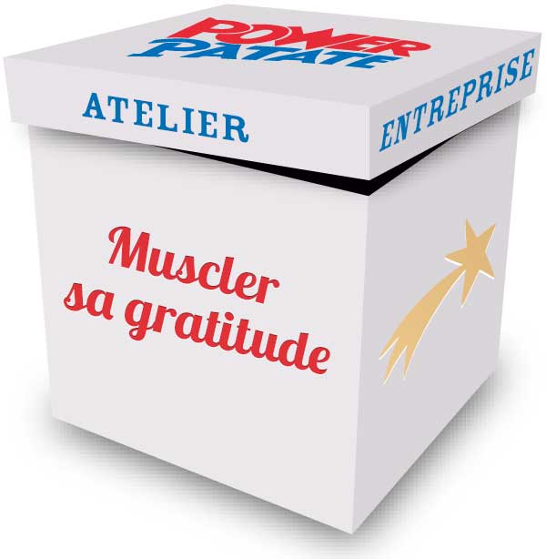 Atelier Muscler sa gratitude en entreprise