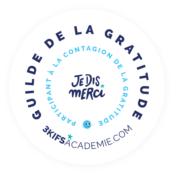 Guilde de la gratitude - Participant à la contagion de la gratitude | 3kifsacademie.com