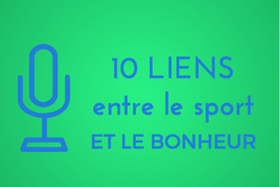 10 liens entre le sport et le bonheur