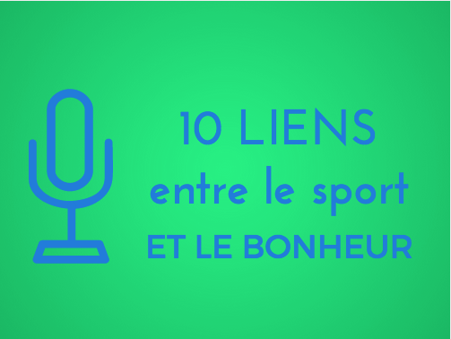 10 liens entre le sport et le bonheur