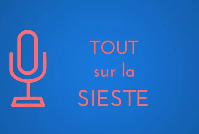 Diaporama pour tout savoir sur la sieste