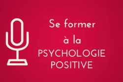 Où se former à la psychologie positive ?