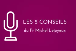 5 conseils sur le bonheur du Pr Lejoyeux