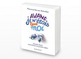 Avant, je n'étais que moi, un livre de Florence Servan-Schreiber