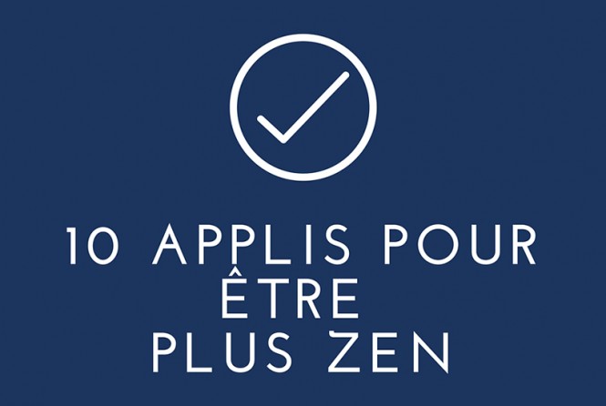 10 applis pour être plus zen