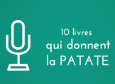 10 livres qui donnent la patate