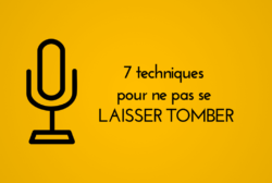 Diaporama 7 techniques pour ne pas se laisser tomber