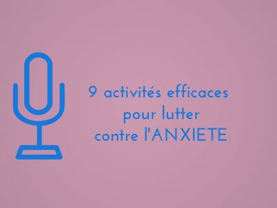 Diaporama 9 activités efficaces pour lutter contre l'anxiété