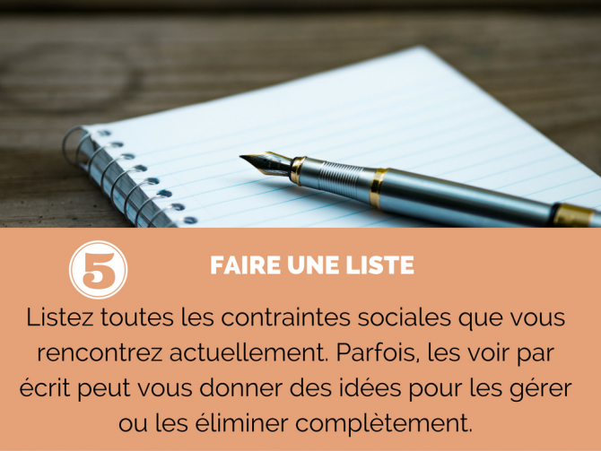 Faire une liste des contraintes sociales