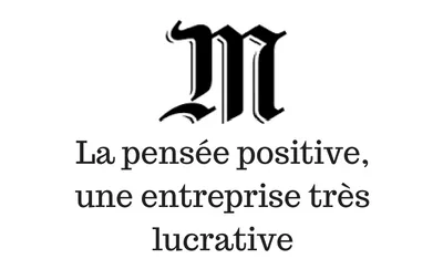 la-pensee-positive-une-entreprise-tres-lucrative