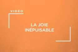 La joie inépuisable