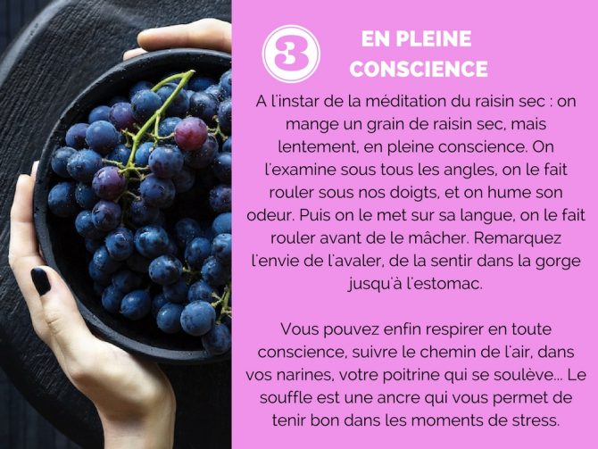 En pleine conscience : le raisin sec