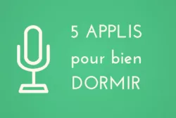 Sommeil : 5 applications pour bien dormir