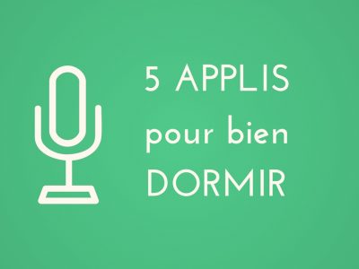 Sommeil : 5 applications pour bien dormir