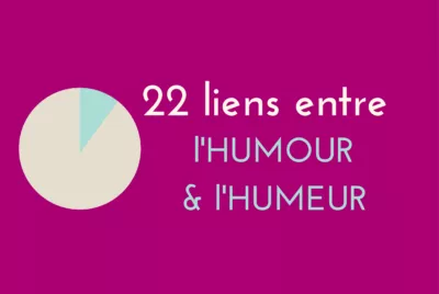 infographie : 22 liens entre l'humour et l'humeur