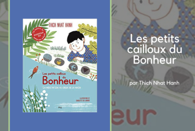 Les petits cailloux du bonheur