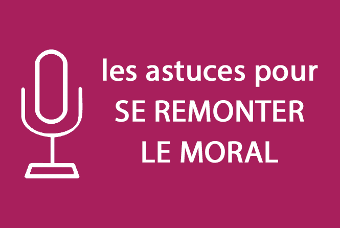 Plein D Astuces Pour Se Remonter Le Moral Outils Florence Servan Schreiber
