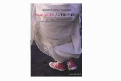 Se marier autrement, de Florence Servan-Schreiber